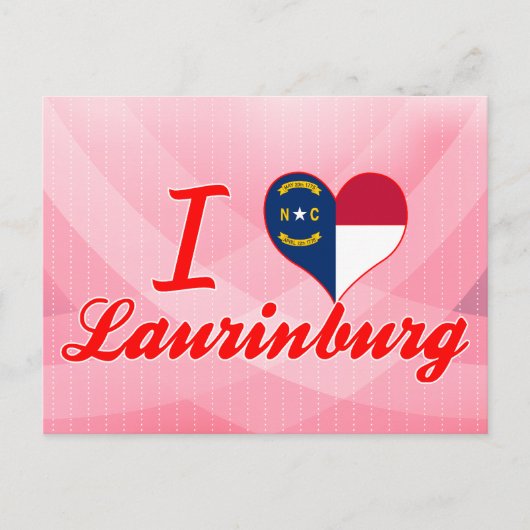 I Liebe Laurinburg, North Carolina Postkarte (Vorderseite)