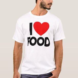 I Liebe Lebensmittel Rotes Herz Lebensmittel Lover T-Shirt
