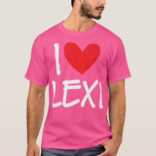 I Liebe Lexi Name Personalisiert Girl BESTE FREUND T-Shirt