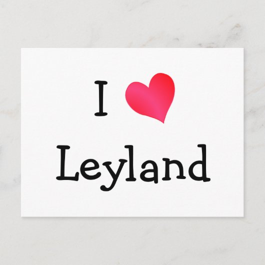 I Liebe Leyland Postkarte (Vorderseite)