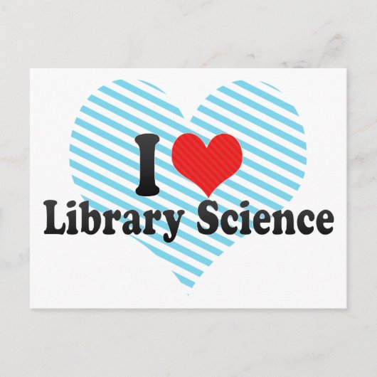 I Liebe Library Science Postkarte (Vorderseite)