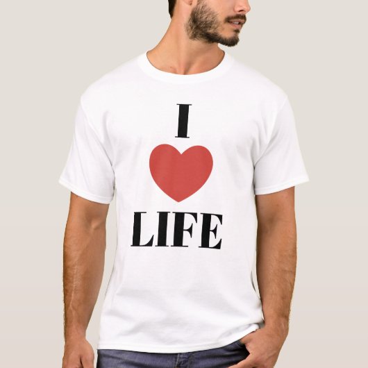 I LIEBE LIFE T - SHIRT (Vorderseite)