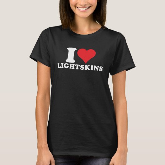I Liebe Lightskins I Herzerkrankungen Lightskins 1 T-Shirt (Vorderseite)
