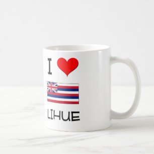 I Liebe LIHUE Hawaii Kaffeetasse