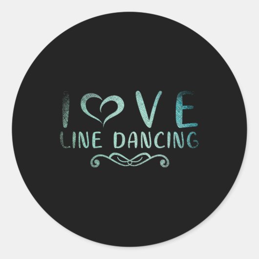I Liebe Line Dancing Line Dance 1 Runder Aufkleber (Vorderseite)