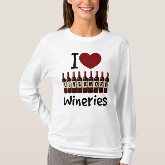 I Liebe Livermore Wineries Herz und Weinflaschen T-Shirt (Vorderseite)