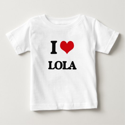 I Liebe Lola Baby T-shirt (Vorderseite)