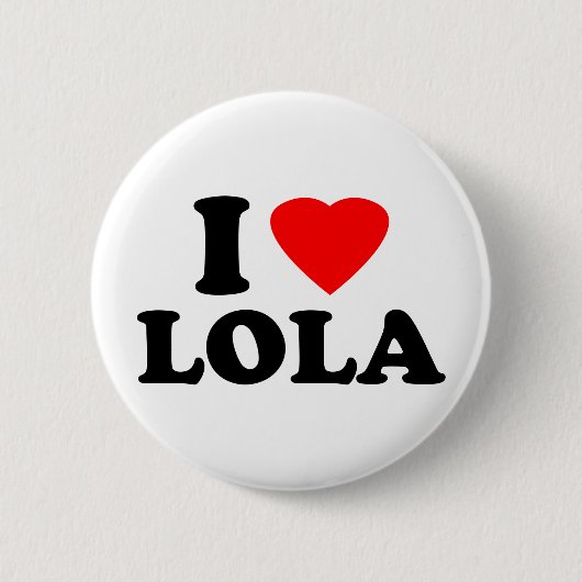 I Liebe Lola Button (Vorderseite)