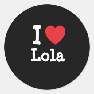 I Liebe Lola Herzstück T - Shirt Runder Aufkleber