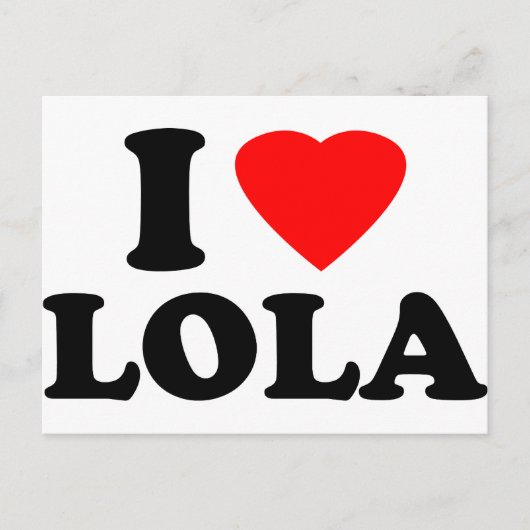 I Liebe Lola Postkarte (Vorderseite)