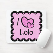 I Liebe Lolo niedlicher T - Shirt Mousepad (Mit Mouse)