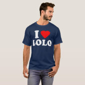 I Liebe Lolo T-Shirt (Vorne ganz)