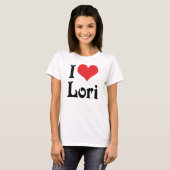 I Liebe Lori T-Shirt (Vorne ganz)