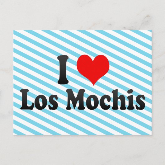 I Liebe Los Mochis, Mexiko Postkarte (Vorderseite)