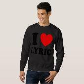 I Liebe Lyric Sweatshirt (Vorne ganz)