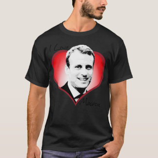 I Liebe Macron T-Shirt