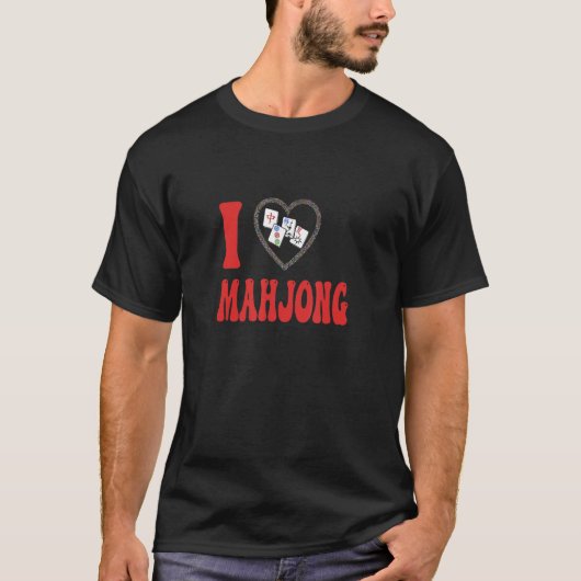 I Liebe Mahjong Fun Tile Game Design T-Shirt (Vorderseite)