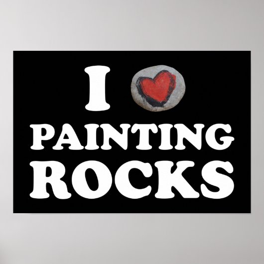 I Liebe Malen Rocks Niedlich Rock Painter Poster (Vorne)