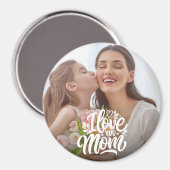 I Liebe Mama Benutzerdefiniertes Foto Magnet (Vorderseite/Rückseite)