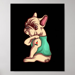 I Liebe Mama Tattoo Lover Funny French Bulldog Ges Poster