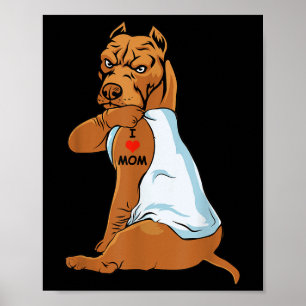 I Liebe Mama Tattoo Pitbull Mama Hund Lover Frauen Poster