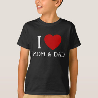 I Liebe Mama und Vater | Kinder und T - Shirt