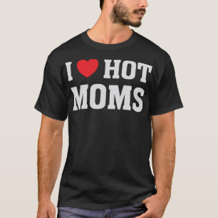 I Liebe Mamas - Funny Spaß Sprichwort T-Shirt