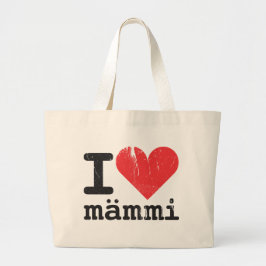 I Liebe Mämmi riesige Taschen-Tasche Jumbo Stoffbeutel