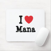 I Liebe Mana T - Shirt Mousepad (Mit Mouse)