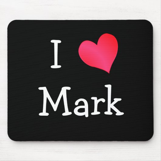 I Liebe Mark Mousepad (Vorne)