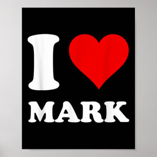 I Liebe Mark Poster