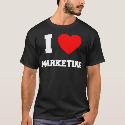 I LIEBE MARKETING T-Shirt (Vorderseite)