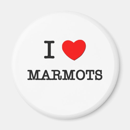 I LIEBE MARMOTS MAGNET (Vorne)