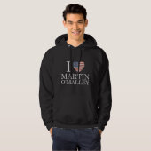 I Liebe Martin O'Malley Hoodie (Vorne ganz)