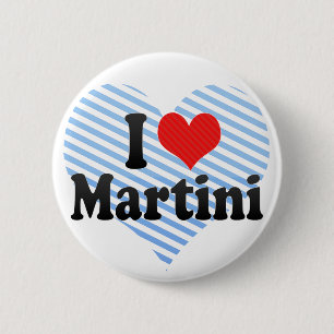 I Liebe Martini Button