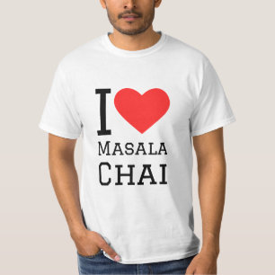 I Liebe masala chai T-Shirt