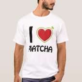 I Liebe Matcha T - Shirt (Vorderseite)