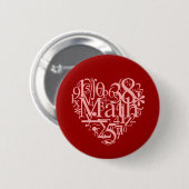 I Liebe Math Button (Vorne & Hinten)