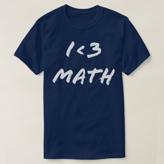 I LIEBE MATH I 3 MATH T-Shirt (Design vorne)