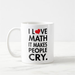 I Liebe-Mathe, lässt es Leute schreien Typografie Kaffeetasse