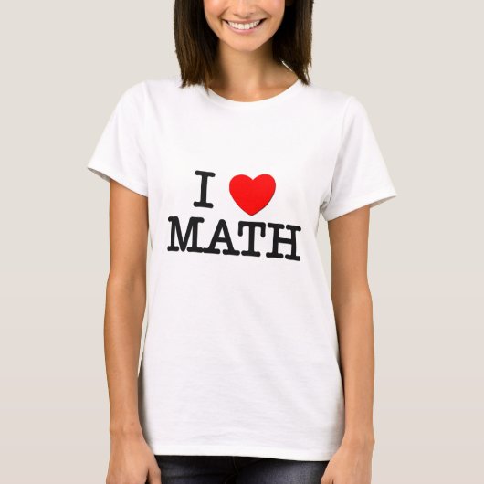 I Liebe MATHE T-Shirt (Vorderseite)