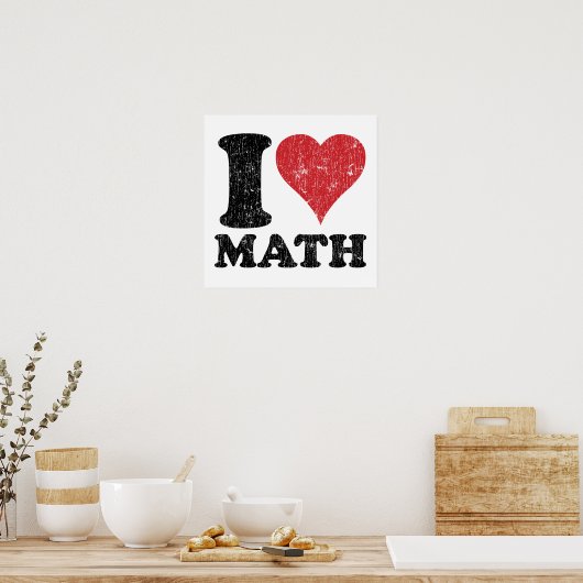 I Liebe Mathematik Poster Print (Küche)