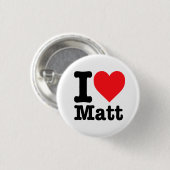 "I Liebe Matt" Button (Vorne & Hinten)