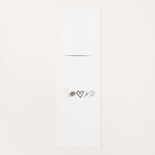 "I Liebe Me" Yoga Mat Yogamatte (Vorderseite)