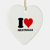 I LIEBE MEATBALLS KERAMIK ORNAMENT (Rechts)
