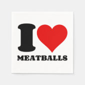 I LIEBE MEATBALLS SERVIETTE (Vorderseite)