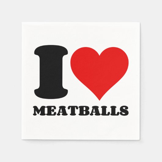 I LIEBE MEATBALLS SERVIETTE (Vorderseite)