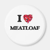 I Liebe Meatloaf Magnet (Vorne)