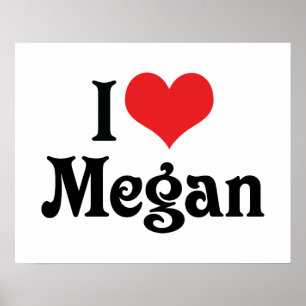 I Liebe Megan Poster