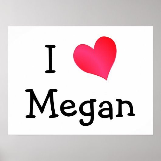 I Liebe Megan Poster (Vorne)